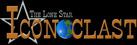 The Lone Star Iconoclast